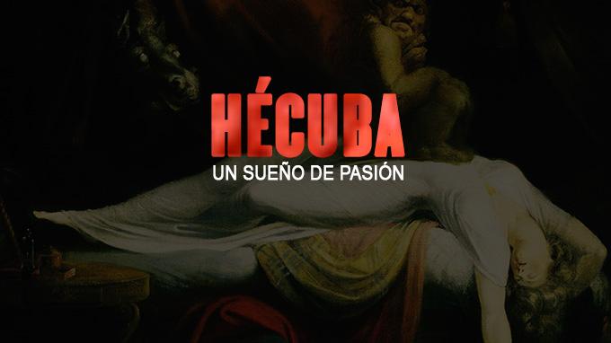 Hécuba, un sueño de pasión